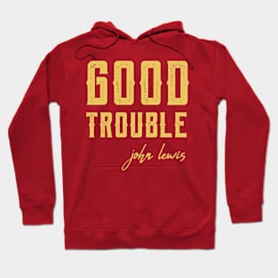 Good Trouble black lives matter Hoodie